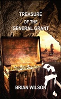 Cover: Treasure of the General Grant - Brian Wilson