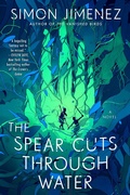 Cover: The Spear Cuts Through Water - Del Rey