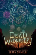 Cover: Dead Wednesday - Knopf Books for Young Readers