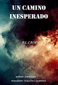 Cover: Un Camino Inesperado - Un Camino Inesperado