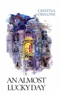 Cover: An Almost Lucky Day (The four seasons of yellow.) - The four seasons of yellow.