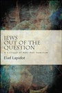 Cover: Jews Out of the Question - De Gruyter
