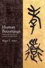 Cover: Human Becomings - State University of New York Press