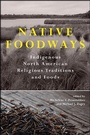 Cover: Native Foodways - De Gruyter