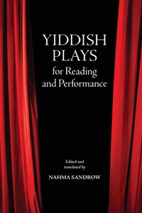 Enlarge image Cover: Yiddish Plays for Reading and Performance - State University of New York Press