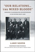 Cover: "Our Relations.the Mixed Bloods" - De Gruyter