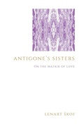 Cover: Antigone's Sisters - State University of New York Press