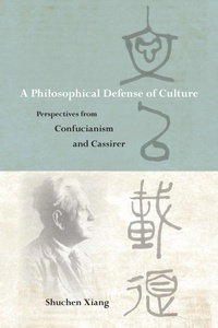 Abbildung von: A Philosophical Defense of Culture - State University of New York Press