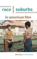 Cover: Race and the Suburbs in American Film - State University of New York Press