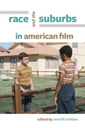 Cover: Race and the Suburbs in American Film - State University of New York Press