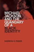 Cover: Michael Jackson and the Quandary of a Black Identity - State University of New York Press
