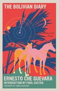 Cover: The Bolivian Diary - Seven Stories Press