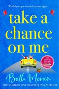 Cover: Take a Chance on Me - Boldwood Books Ltd