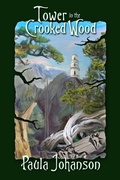 Cover: Tower in the Crooked Wood - Doublejoy Books