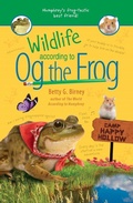 Cover: Wildlife According to Og the Frog - G.P.Putnam's Sons Books for Young Readers'