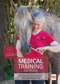 Cover: Medical Training f&uuml;r Pferde - M&uuml;ller R&uuml;schlikon