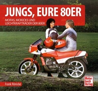 Abbildung von: Jungs, Eure 80er - Motorbuch Verlag