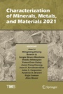 Cover: Characterization of Minerals, Metals, and Materials 2021 - Springer