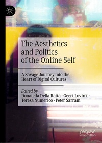 Enlarge image Cover: The Aesthetics and Politics of the Online Self - Palgrave Macmillan