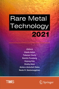 Enlarge image Cover: Rare Metal Technology 2021 - Springer