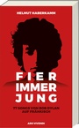 Cover: Fier immer jung - ars vivendi