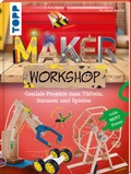 Cover: Maker Workshop - frechverlag GmbH