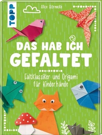 Abbildung von: Das hab ich gefaltet - Frech