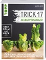 Cover: Trick 17 - Selbstversorger - frechverlag GmbH