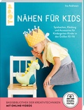 Cover: N&auml;hen f&uuml;r Kids (kreativ.startup.) - frechverlag GmbH