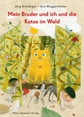 Cover: Mein Bruder und ich und die Katze im Wald - Peter Hammer Verlag