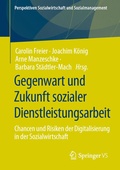 Cover: Gegenwart und Zukunft sozialer Dienstleistungsarbeit - Springer VS