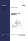 Cover: Professionalit&auml;t im Arbeitsfeld der ambulanten Hilfen zur Erziehung - Mensch & Buch