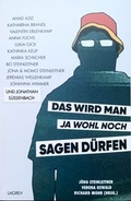 Cover: Das wird man ja wohl noch sagen d&uuml;rfen - Lagrev