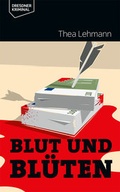 Cover: Blut und Bl&uuml;ten - DDV Edition