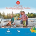 Cover: Let's Camp! Die sch&ouml;nsten Pl&auml;tze f&uuml;r Familien in und um Deutschland - alva media