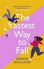 Cover: The Fastest Way to Fall - Piatkus Books