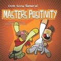 Cover: Little Sammy Samurai Masters Positivity - Resilient Kids for Life Productions Inc.