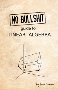 Abbildung von: No Bullshit Guide to Linear Algebra - Minireference Co.