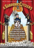 Cover: A Sardonic Citizen's 45 Questions to Appropriately Question a Pretentious Political Puppet Running Vicariously for the Office of Being Told What To Do in America - StudioHenre LLC