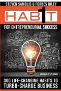 Cover: 1 Habit(TM) for Entrepreneurial Success - 300 Life-Changing Habits to Turbo-Charge Business - IngramSpark