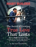 Cover: The Secret of Growing True Love That Lasts Habit Builder - IngramSpark