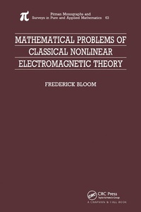 Abbildung von: Mathematical Problems of Classical Nonlinear Electromagnetic Theory - Chapman & Hall/CRC