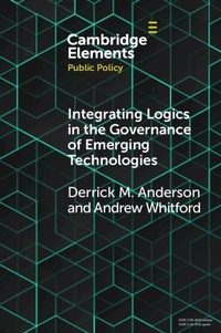 Abbildung von: Integrating Logics in the Governance of Emerging Technologies - Cambridge University Press