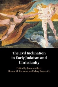 Enlarge image Cover: The Evil Inclination in Early Judaism and Christianity - Cambridge University Press