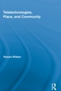 Cover: Teletechnologies, Place, and Community - Routledge