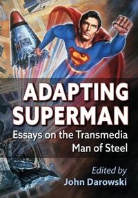 Enlarge image Cover: Adapting Superman - McFarland & Co Inc