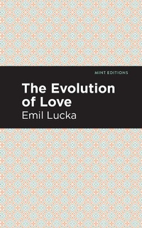 Enlarge image Cover: The Evolution of Love - Mint Editions