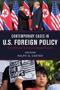 Cover: Contemporary Cases in U.S. Foreign Policy - Rowman & Littlefield Publishers