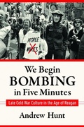 Cover: We Begin Bombing in Five Minutes - University of Massachusetts Press