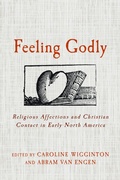 Cover: Feeling Godly - University of Massachusetts Press